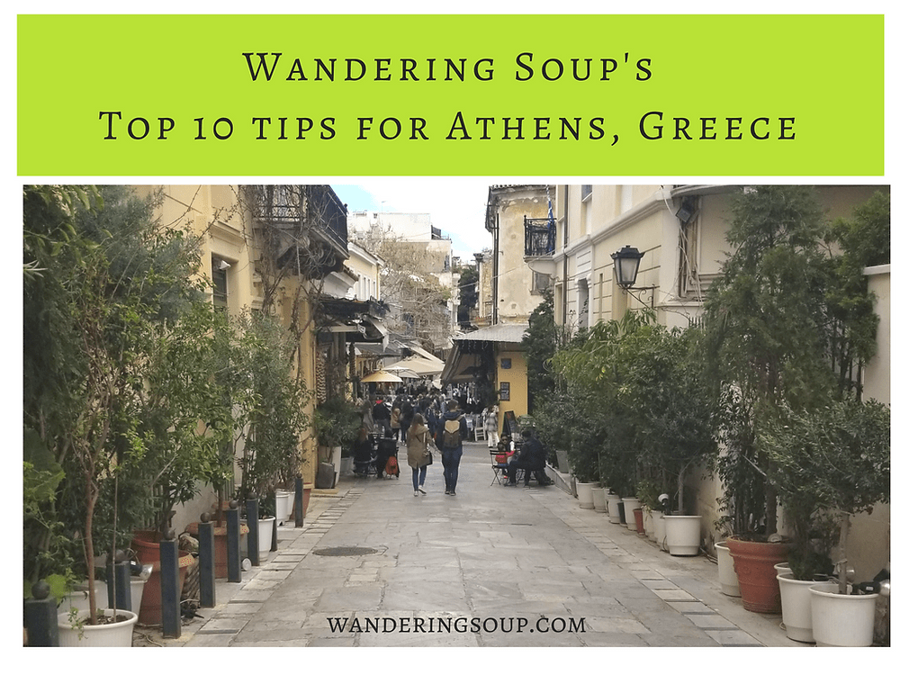 Get daily travel tips & deals! Top 10 Tips For Athens Greece Wandering Travel Tours