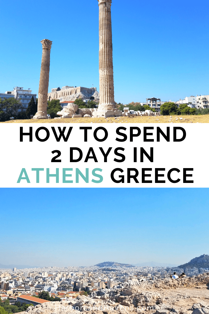 If you can relate, then rest assured that you’re about to find yourself in good company. The Best 2 Days In Athens Itinerary For First Timers Harbors Havens