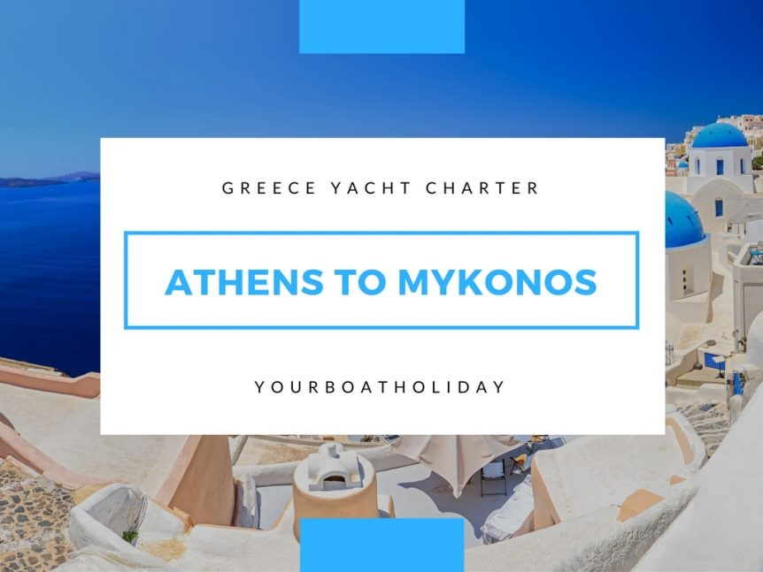 19+ Travel Athens To Mykonos&nbsp;Package