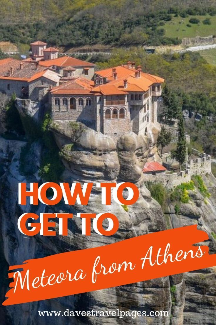 40+ Best Meteora Tours From&nbsp;Athens